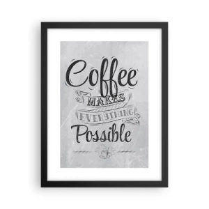 Poster în ramă neagră - Cum să nu iubești cafeaua - 30x40 cm