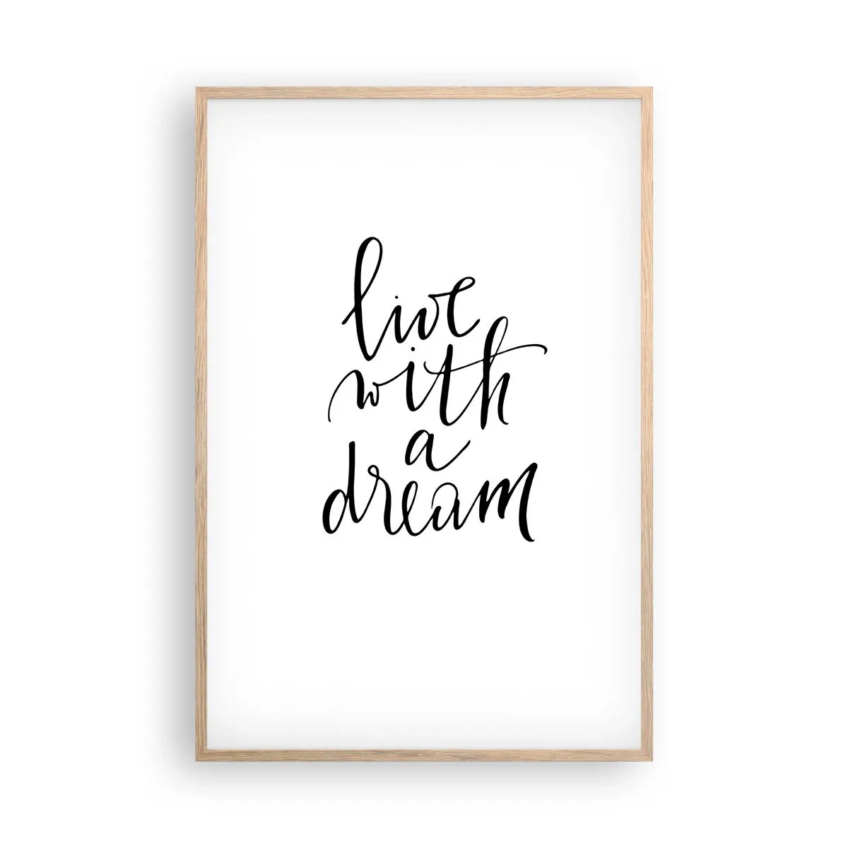 Poster în ramă de stejar deschis - Of course - 61x91 cm