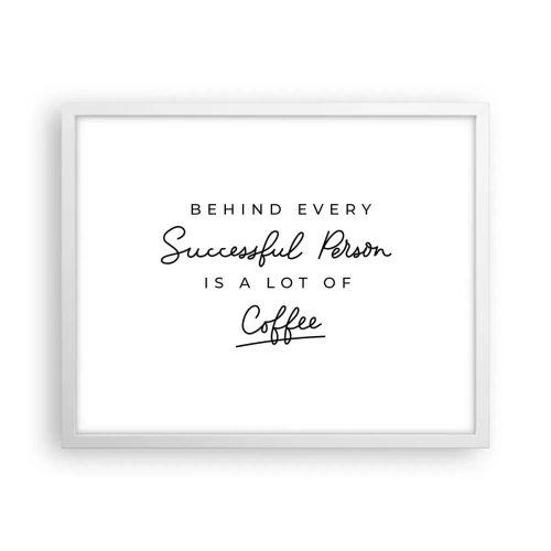 Poster în ramă albă - Secretul succesului - 50x40 cm