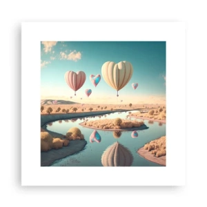 Poster - Iubirea ne înalță - 30x30 cm