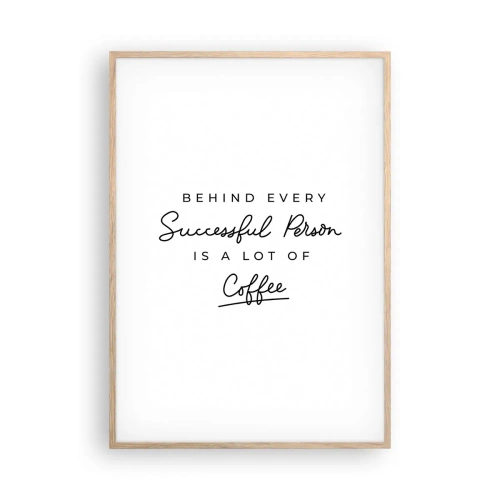 Poster în ramă de stejar deschis - Secretul succesului - 70x100 cm