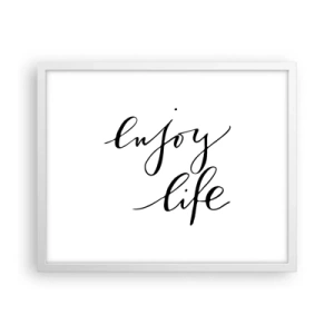 Poster în ramă albă - Nimic de adăugat... - 50x40 cm