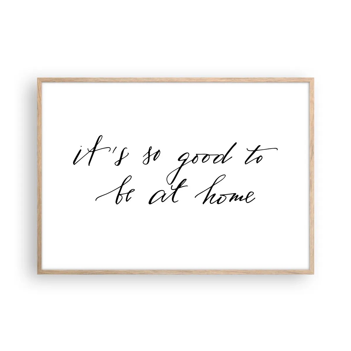 Poster în ramă de stejar deschis - Cât de adevărat - 100x70 cm