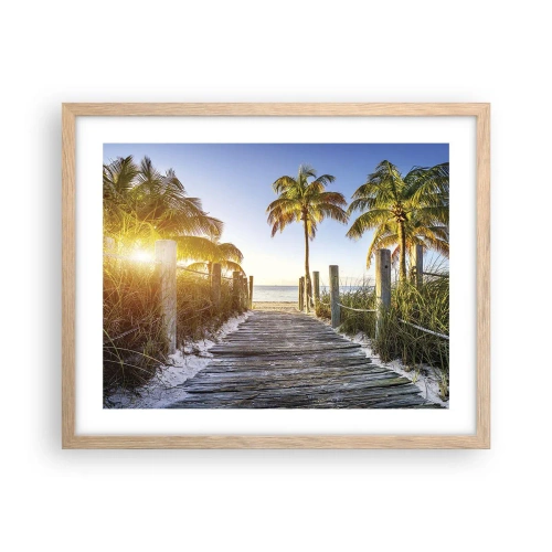 Poster în ramă de stejar deschis - Direct în paradis - 50x40 cm