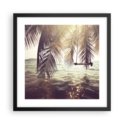 Poster în ramă neagră - Poți să te dai în vânt după pofta inimii tale - 40x40 cm