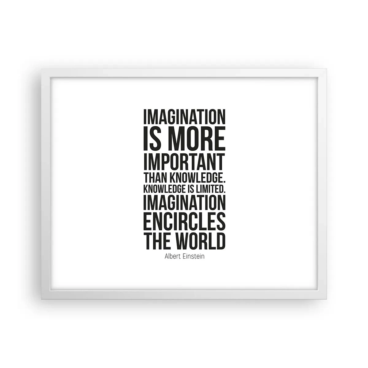 Poster în ramă albă - Einstein despre puterea imaginației - 50x40 cm