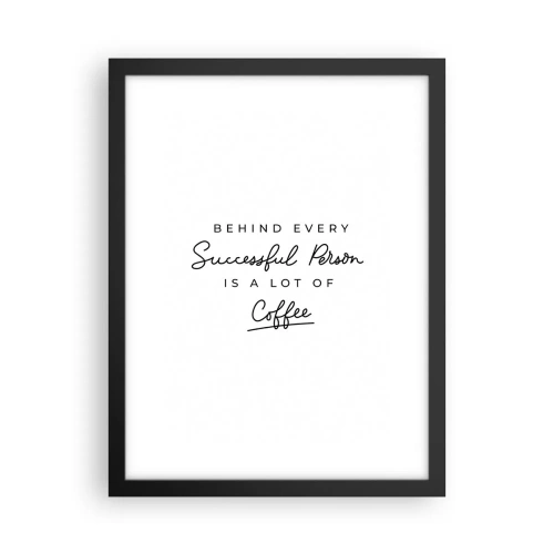 Poster în ramă neagră - Secretul succesului - 30x40 cm