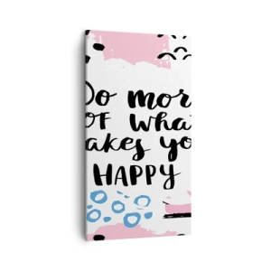 Tablou pe pânză - Cum să fii fericit - 45x80 cm