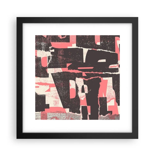 Poster în ramă neagră - Toată această agitație - 30x30 cm