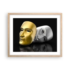 Poster în ramă de stejar deschis - Viața este teatru - 50x40 cm