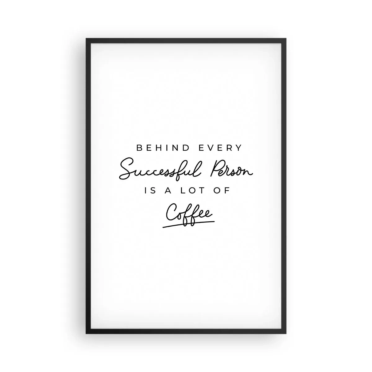 Poster în ramă neagră - Secretul succesului - 61x91 cm