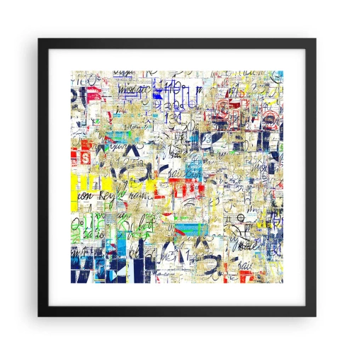 Poster în ramă neagră - Pur și simplu plăcut pentru ochi - 40x40 cm
