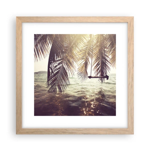 Poster în ramă de stejar deschis - Poți să te dai în vânt după pofta inimii tale - 30x30 cm