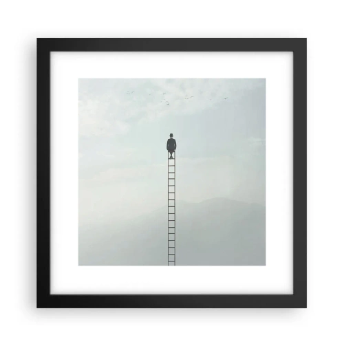 Poster în ramă neagră - Fii deasupra - 30x30 cm