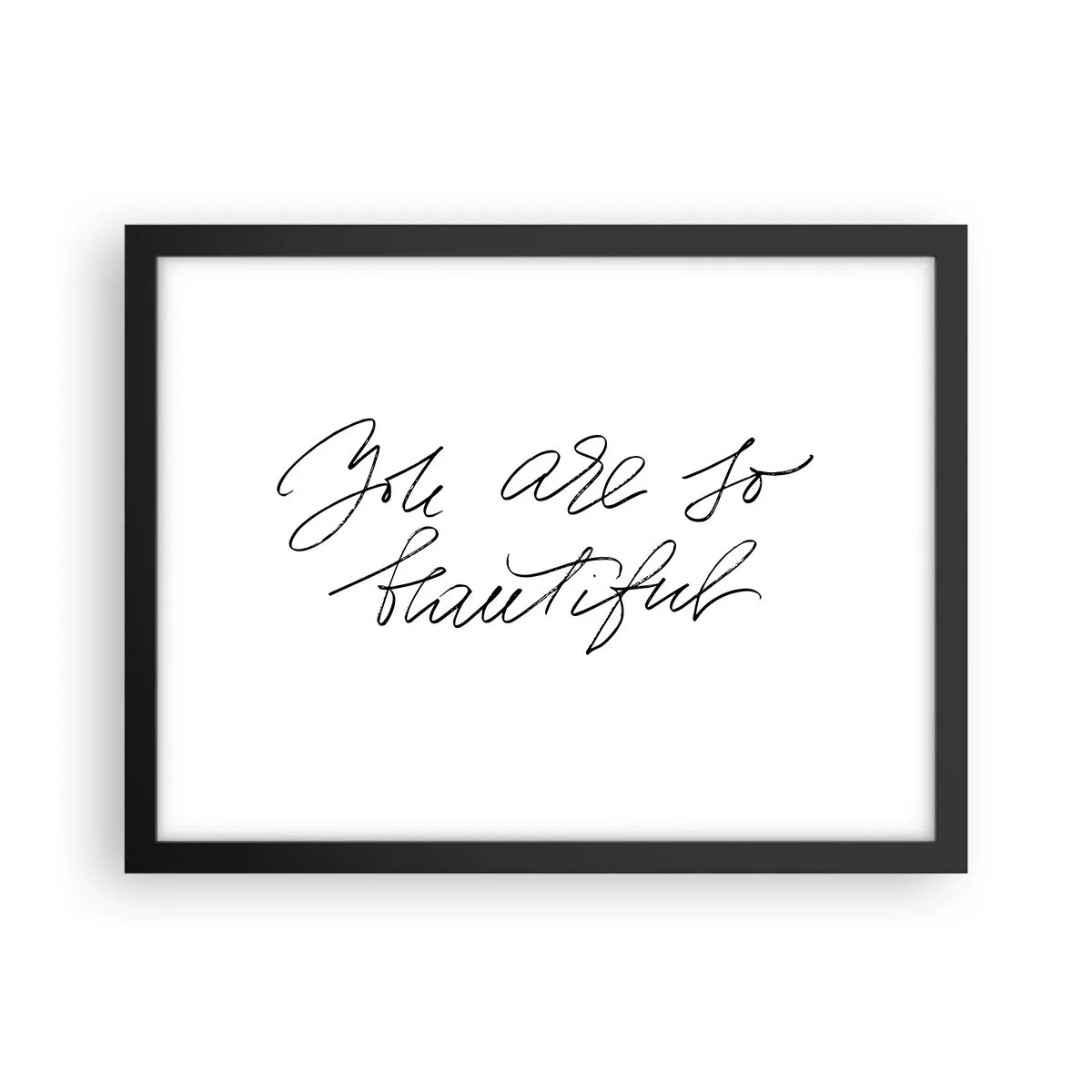 Poster în ramă neagră - Serios, crede-mă... - 40x30 cm