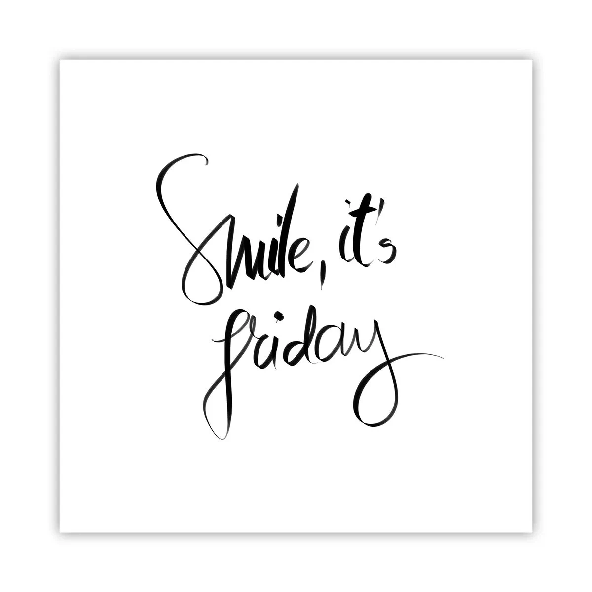 Poster - Bucurie adevărată - 40x40 cm