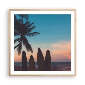 Poster în ramă de stejar deschis - Și mâine ne vom distra - 60x60 cm