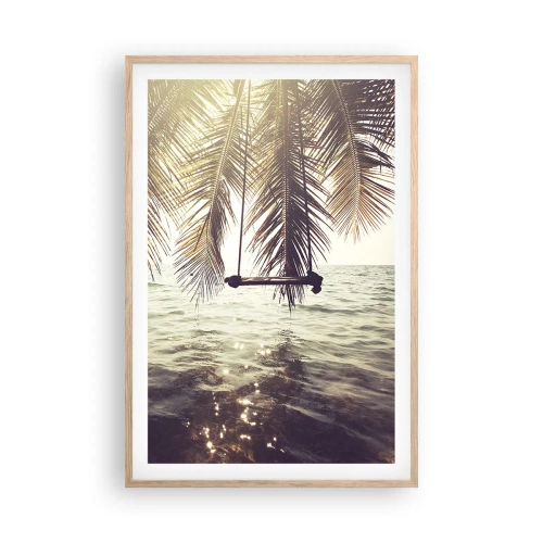 Poster în ramă de stejar deschis - Poți să te dai în vânt după pofta inimii tale - 61x91 cm