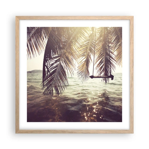 Poster în ramă de stejar deschis - Poți să te dai în vânt după pofta inimii tale - 50x50 cm