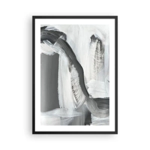 Poster în ramă neagră - Compoziție abstractă de negru, alb și gri - 50x70cm - Cu o mișcare decisivă - Decorațiune modernă pentru perete pentru living și dormitor ARTTOR