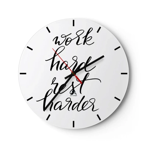 Ceas de perete - Ceas pe sticlă - Inscripție alb-negru, muncă grea, odihnă mai grea pe un fundal alb - 30x30cm - Echilibrul vieții - Decorațiune modernă pentru perete pentru living, bucătărie și dormitor ARTTOR
