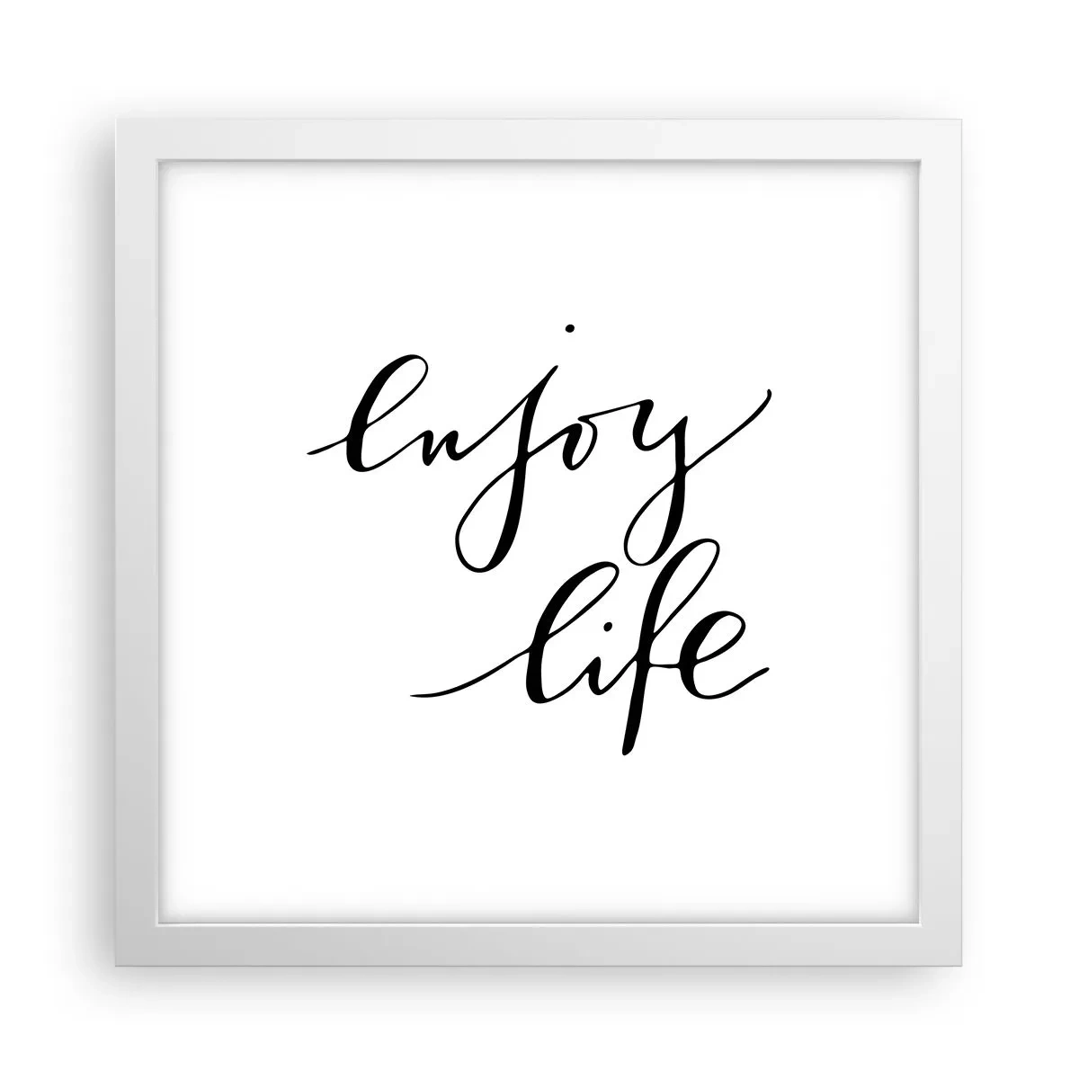 Poster în ramă albă - Nimic de adăugat... - 30x30 cm