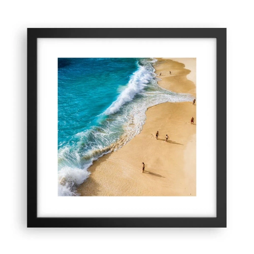 Poster în ramă neagră - Și apoi soarele, plaja... - 30x30 cm