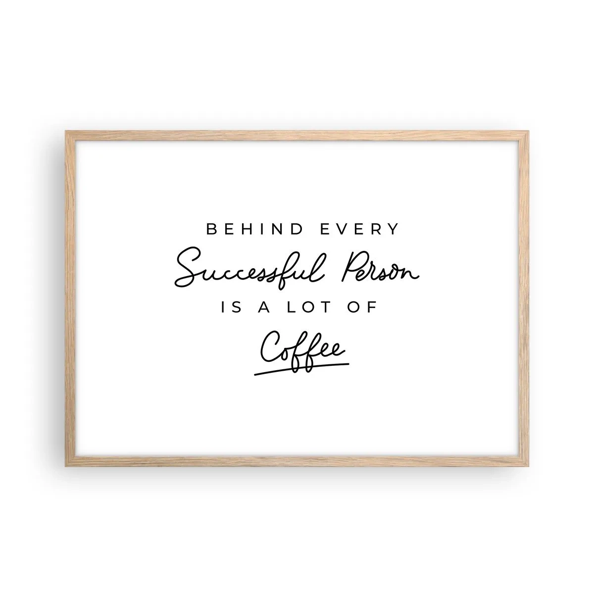 Poster în ramă de stejar deschis - Secretul succesului - 70x50 cm