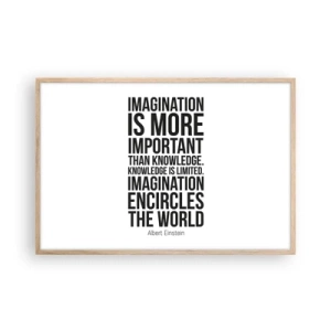 Poster în ramă de stejar deschis - Einstein despre puterea imaginației - 91x61 cm