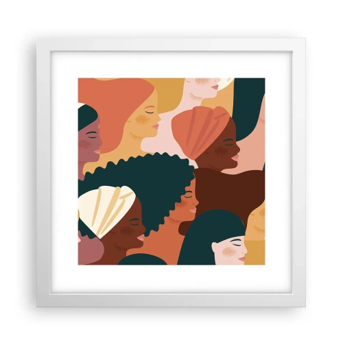 Poster în ramă albă - Numai feminitate - 30x30 cm