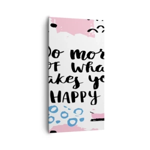 Tablou pe pânză - Cum să fii fericit - 65x120 cm