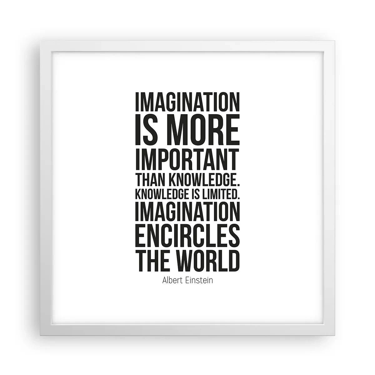 Poster în ramă albă - Einstein despre puterea imaginației - 40x40 cm
