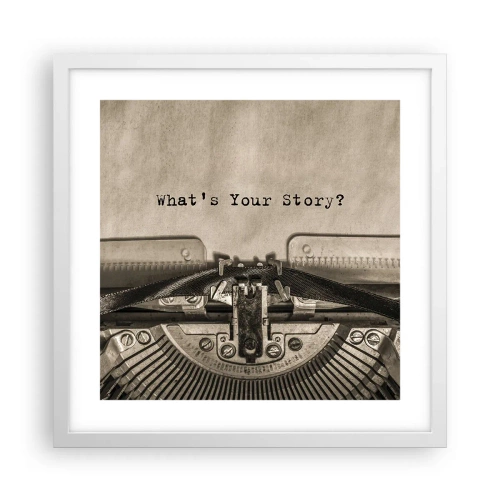 Poster în ramă albă - Spune-mi - 40x40 cm