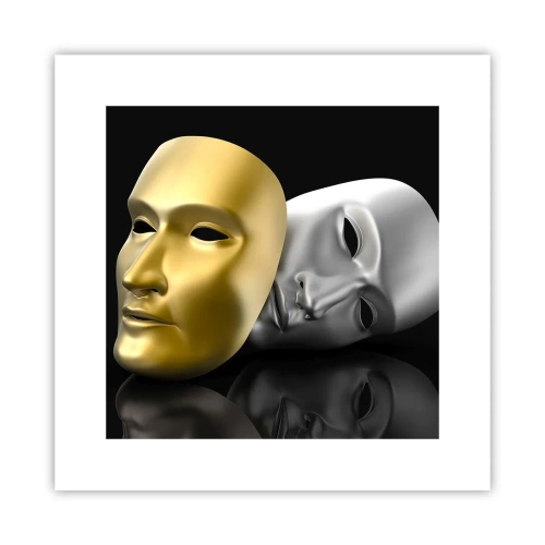 Poster - Viața este teatru - 30x30 cm
