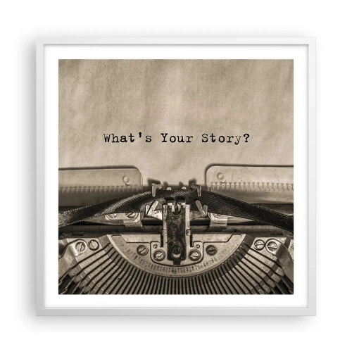 Poster în ramă albă - Spune-mi - 60x60 cm