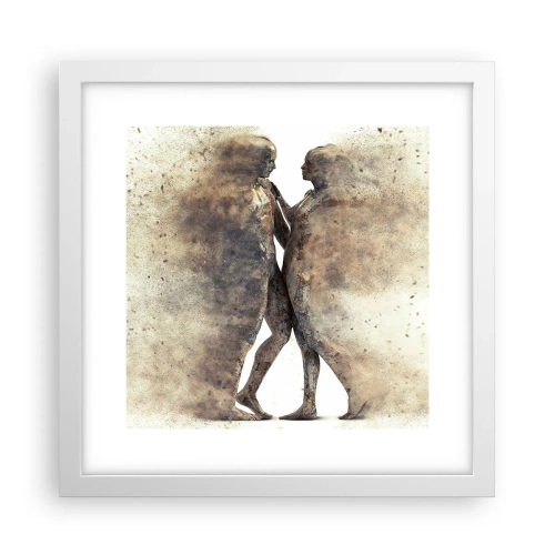 Poster în ramă albă - Din praf s-au ridicat la iubire - 30x30 cm