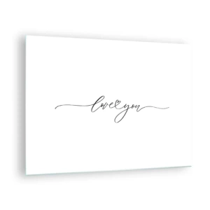 Tablou pe sticlă - Inscripție minimalistă „Te iubesc” pe fundal alb - 70x50cm - Negru pe alb - Decorațiune modernă pentru perete pentru living și dormitor ARTTOR