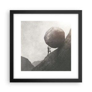 Poster în ramă neagră - Cred, în ciuda așteptărilor - 30x30 cm