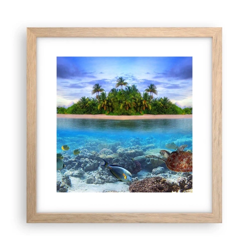 Poster în ramă de stejar deschis - Insula paradisiacă vă invită - 30x30 cm
