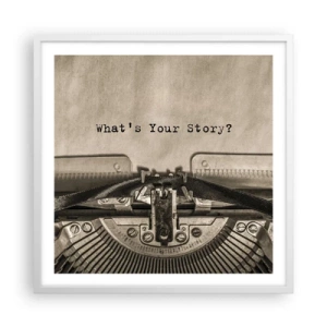 Poster în ramă albă - Spune-mi - 60x60 cm