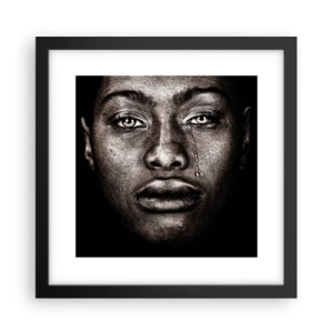 Poster în ramă neagră - O singură lacrimă - 30x30 cm