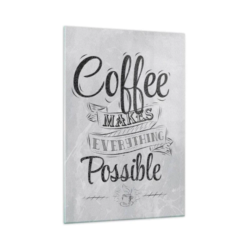 Tablou pe sticlă - Cum să nu iubești cafeaua - 70x100 cm