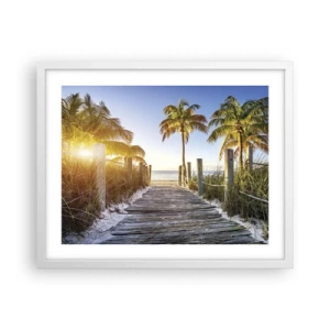 Poster în ramă albă - Direct în paradis - 50x40 cm