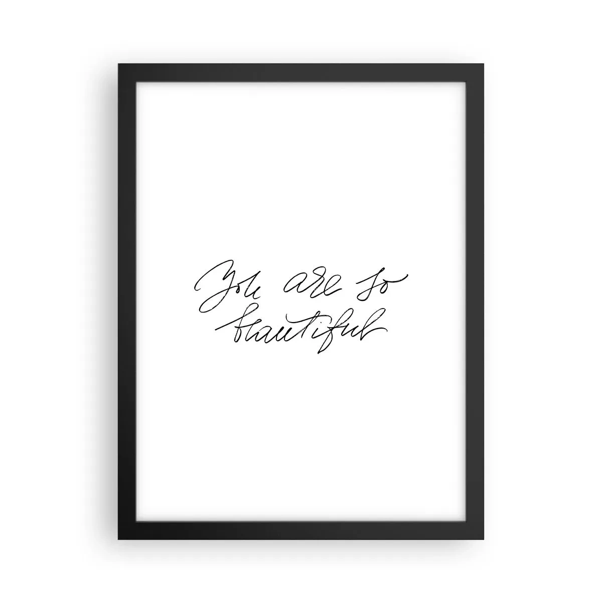 Poster în ramă neagră - Serios, crede-mă... - 30x40 cm