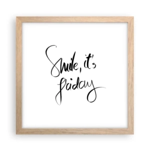 Poster în ramă de stejar deschis - Bucurie adevărată - 30x30 cm