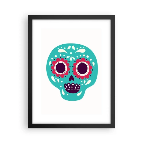 Poster în ramă neagră - Viața - distracție până la moarte - 30x40 cm