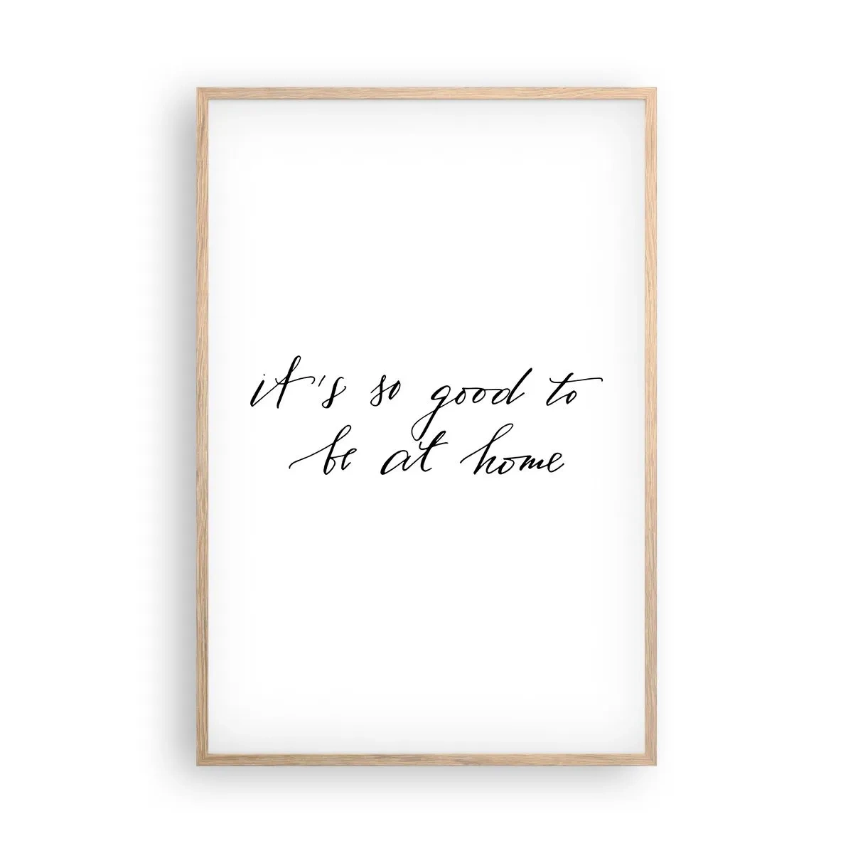 Poster în ramă de stejar deschis - Cât de adevărat - 61x91 cm