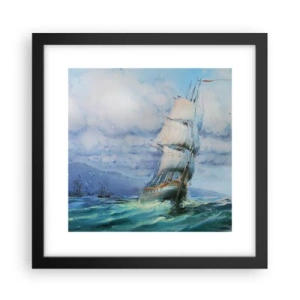 Poster în ramă neagră - Vânturi bune - 30x30 cm