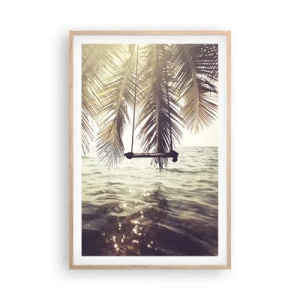 Poster în ramă de stejar deschis - Poți să te dai în vânt după pofta inimii tale - 61x91 cm