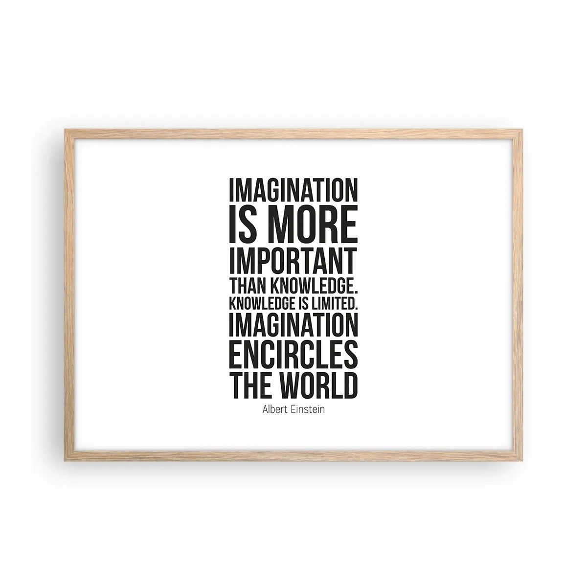 Poster în ramă de stejar deschis - Einstein despre puterea imaginației - 70x50 cm
